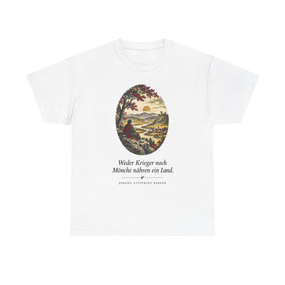 Unisex T-Shirt mit Zitat - Herder - Weder Krieger noch Mönche nähren ein Land – front