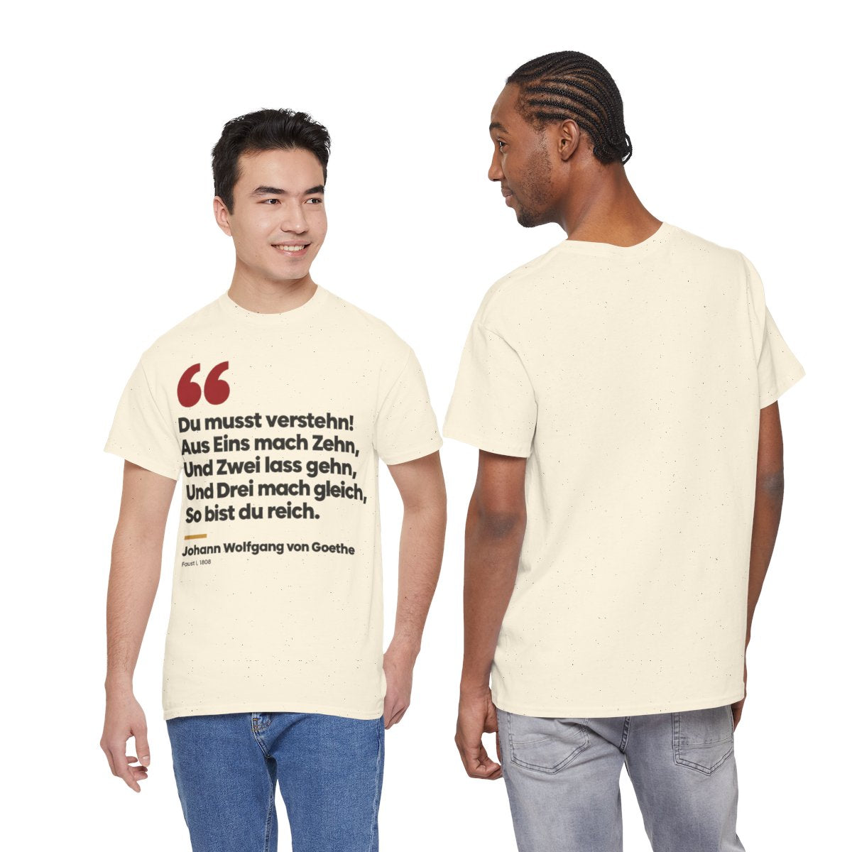 Unisex T-Shirt mit Zitat - Goethe - Du musst verstehn – duo