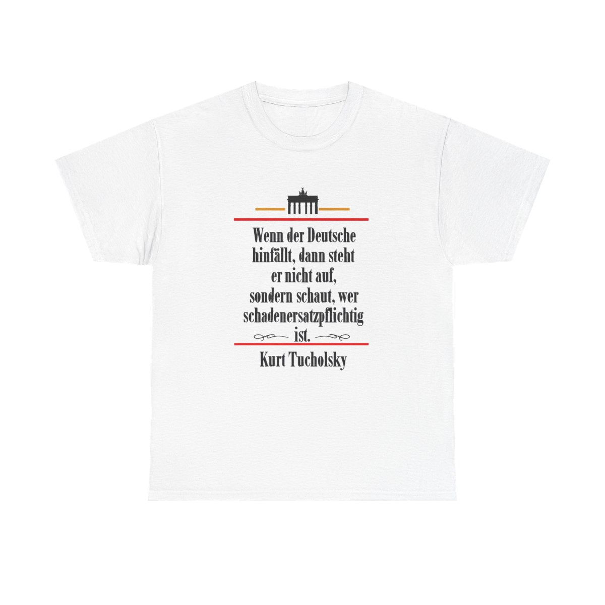 Unisex T-Shirt mit Zitat - Tucholsky - Schadenersatzpflichtig – front