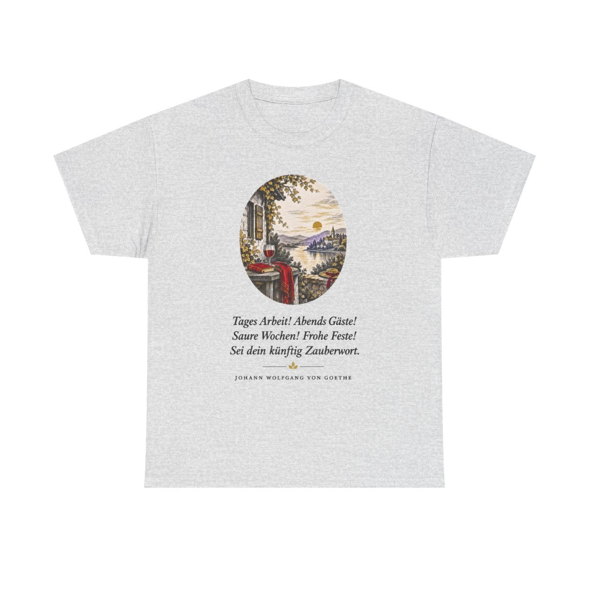 Unisex T-Shirt mit Zitat - Goethe - Tages Arbeit – front