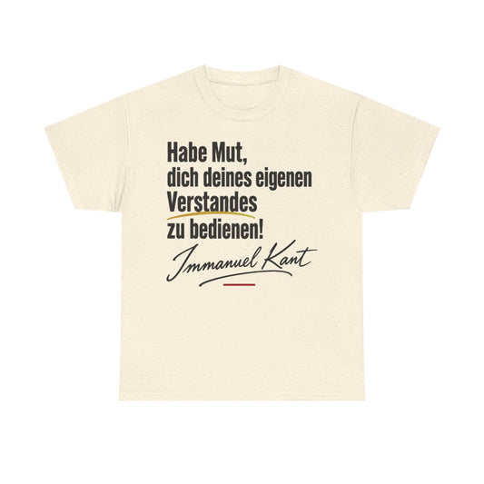 Unisex T-Shirt mit Zitat - Kant - Habe Mut Signatur – front