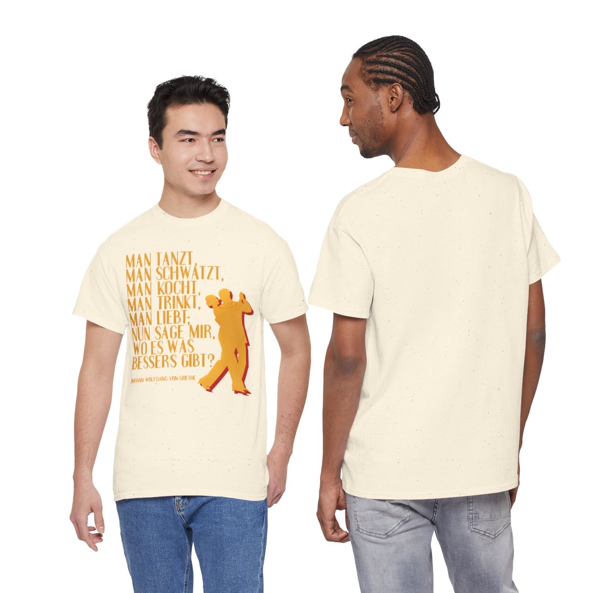 Unisex T-Shirt mit Zitat - Goethe - Man tanzt man trinkt – duo