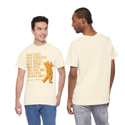 Unisex T-Shirt mit Zitat - Goethe - Man tanzt man trinkt – duo