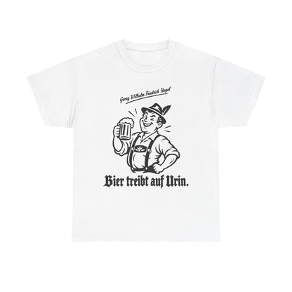 Unisex T-Shirt mit Zitat - Hegel - Bier treibt auf Urin – front
