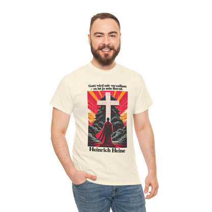Unisex T-Shirt mit Zitat - Heine - Gott wird mir verzeihen – person-3