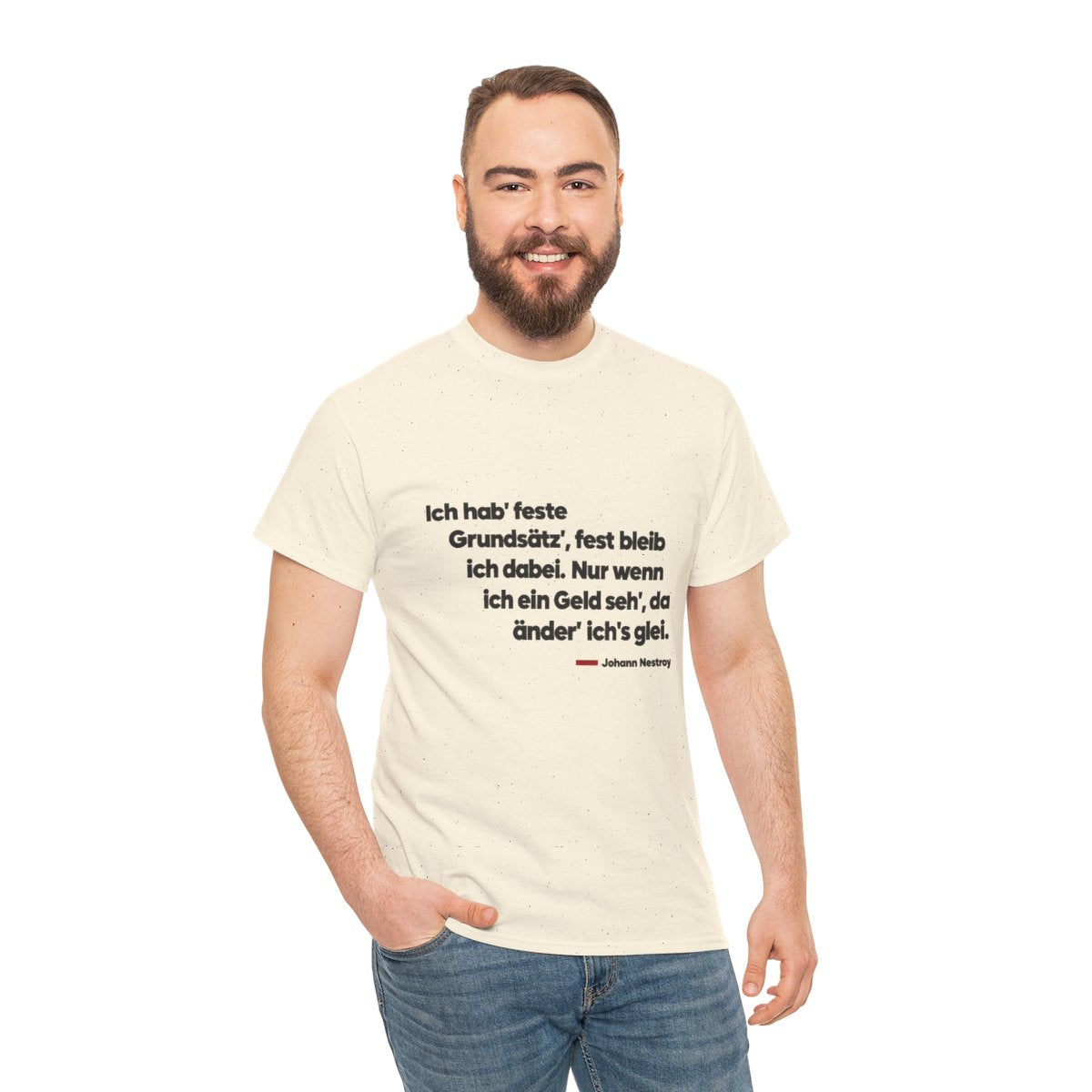 Unisex T-Shirt mit Zitat - Nestroy - Feste Grundsätze – person-3