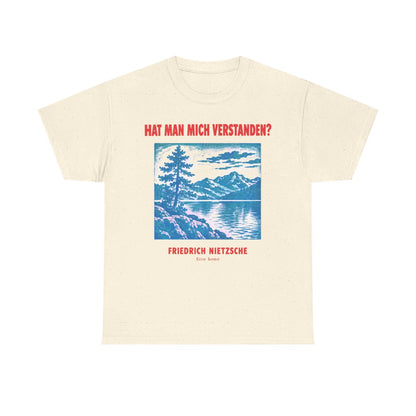 Unisex T-Shirt mit Zitat - Nietzsche - Hat man mich verstanden Plakat – front
