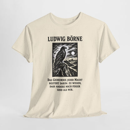 Unisex T-Shirt mit Zitat - Börne - Das Geheimnis jeder Macht besteht Holzschnitt – hanging-1