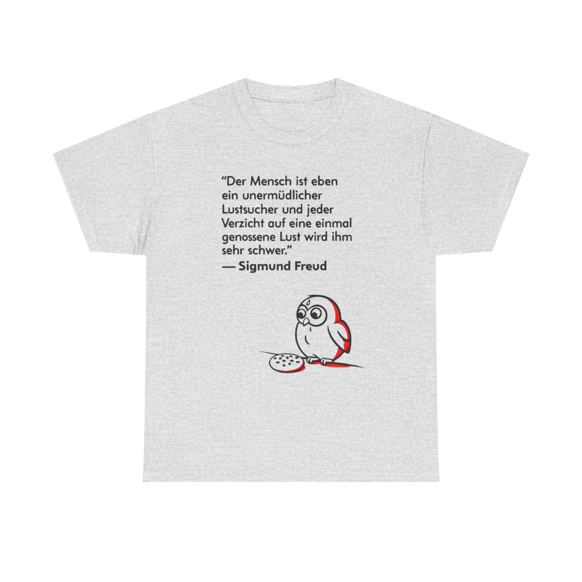 Unisex T-Shirt mit Zitat - Freud - Unermüdlicher Lustsucher – front