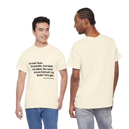 Unisex T-Shirt mit Zitat - Nestroy - Feste Grundsätze – duo
