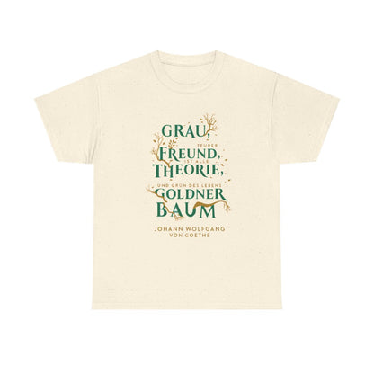Unisex T-Shirt mit Zitat - Goethe - Goldner Baum – front