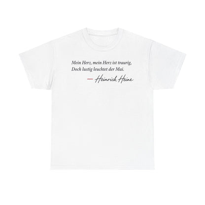 Unisex T-Shirt mit Zitat - Heine - Mein Herz, mein Herz ist traurig Signatur – front