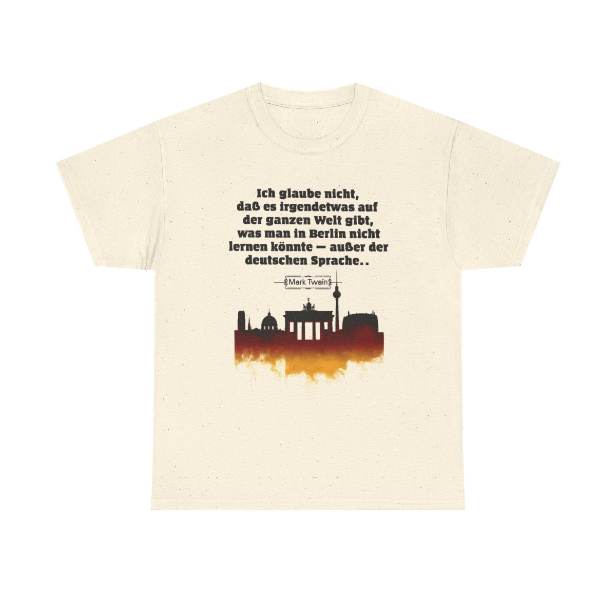 Unisex T-Shirt mit Zitat - Twain - Berlin und die deutsche Sprache – front