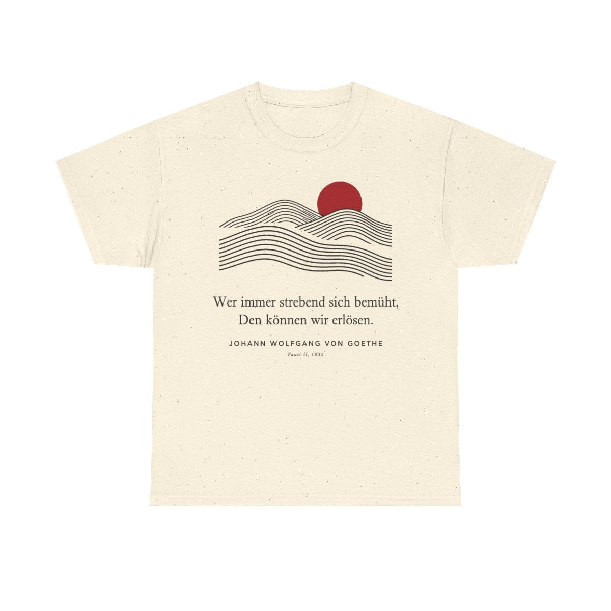 Unisex T-Shirt mit Zitat - Goethe - Wer immer strebend sich bemüht Linien – front