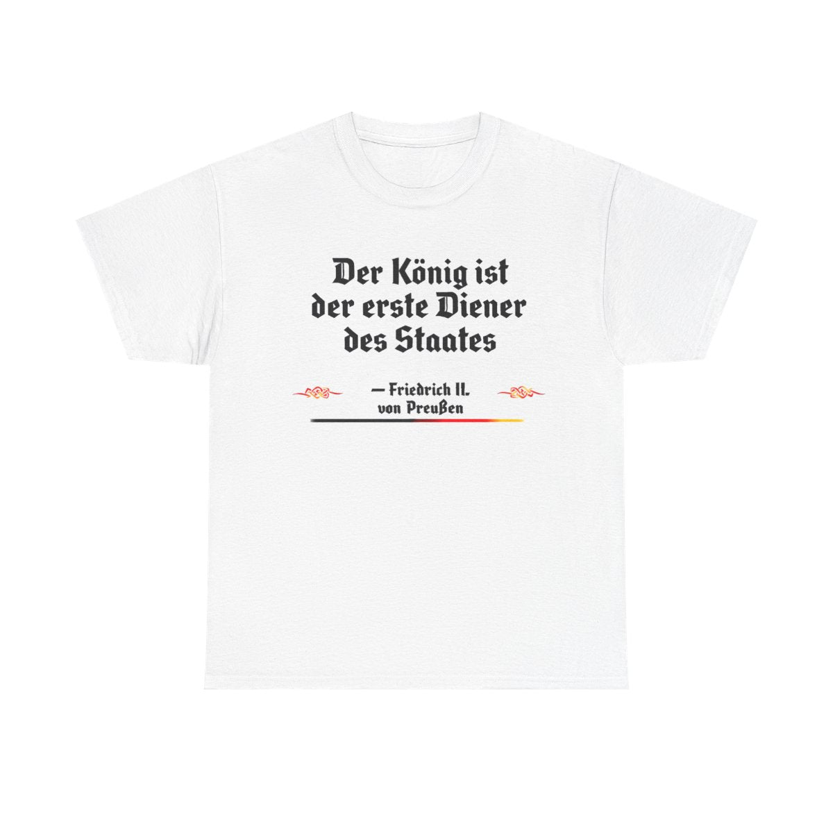 Unisex T-Shirt mit Zitat - Friedrich II. - Erster Diener des Staates – front