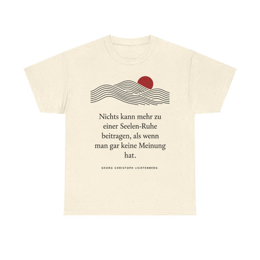 Unisex T-Shirt mit Zitat - Lichtenberg - Gar keine Meinung – front