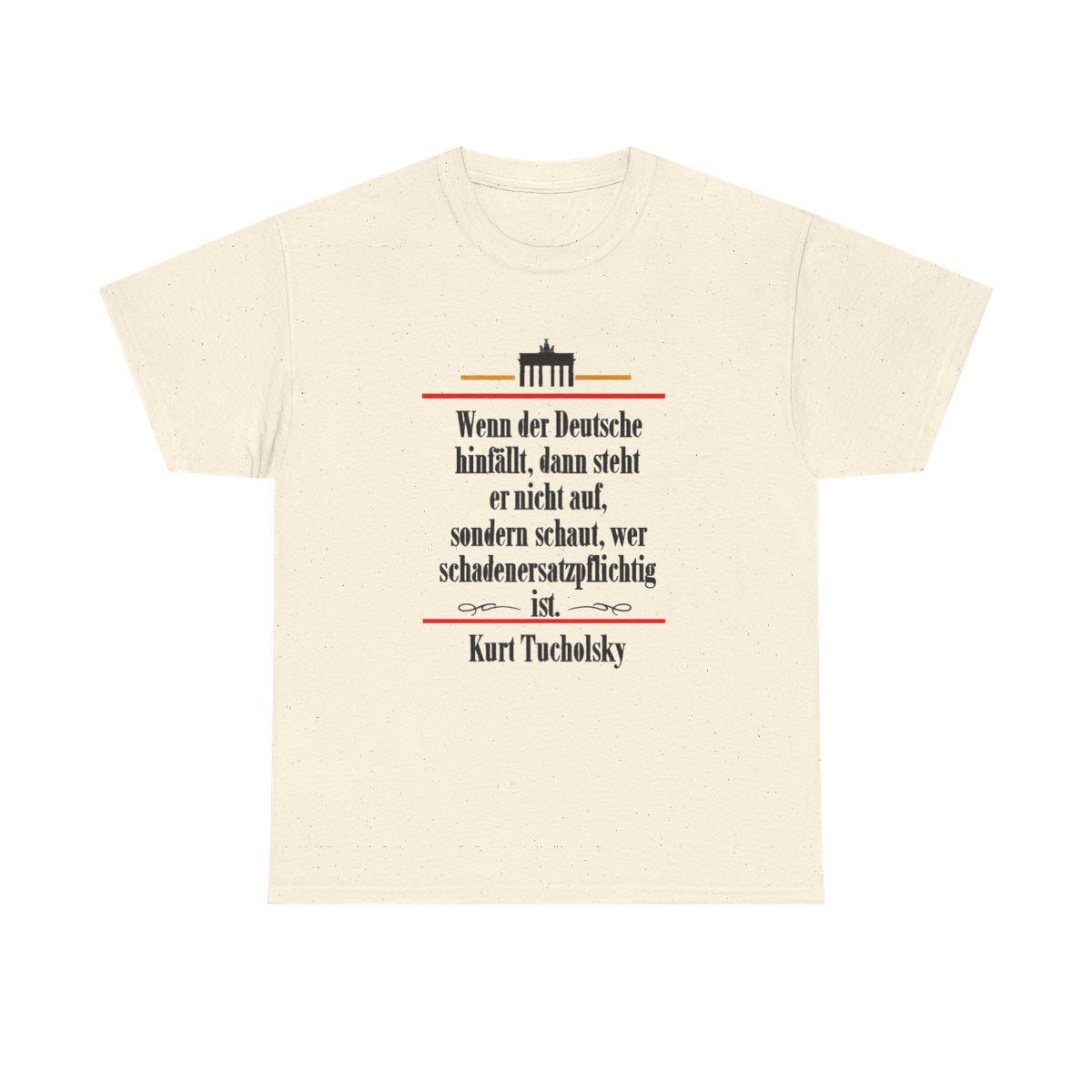 Unisex T-Shirt mit Zitat - Tucholsky - Schadenersatzpflichtig – front