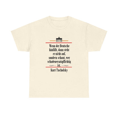 Unisex T-Shirt mit Zitat - Tucholsky - Schadenersatzpflichtig – front