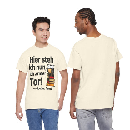 Unisex T-Shirt mit Zitat - Goethe - Ich armer Tor – duo