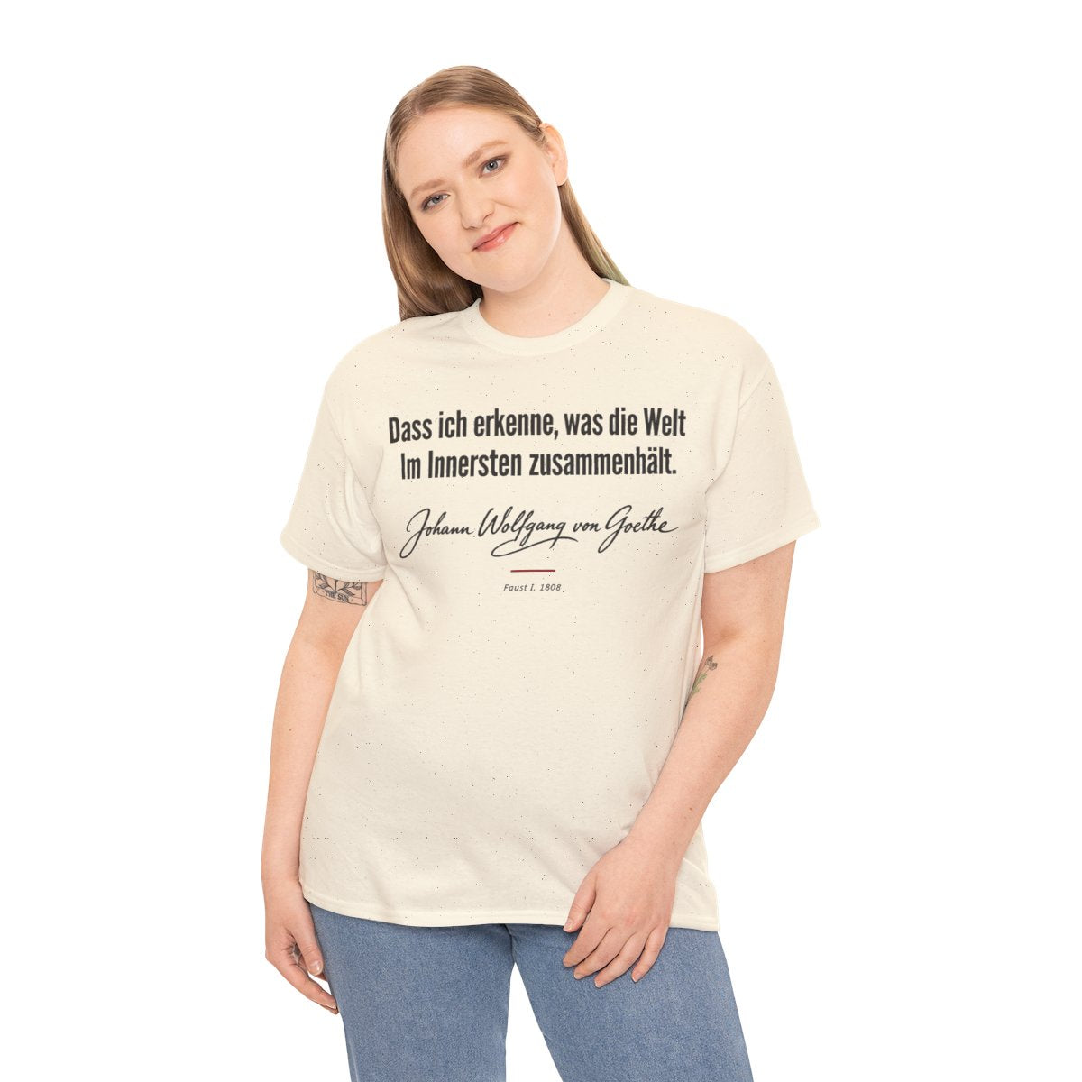 Unisex T-Shirt mit Zitat - Goethe - Dass ich erkenne, was die Welt Signatur – person-2