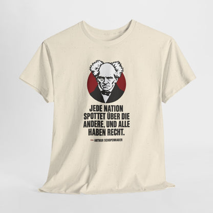 Unisex T-Shirt mit Zitat - Schopenhauer - Jede Nation spottet – hanging-1