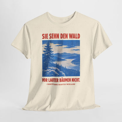 Unisex T-Shirt mit Zitat - Wieland - Sie sehn den Wald vor – hanging-1