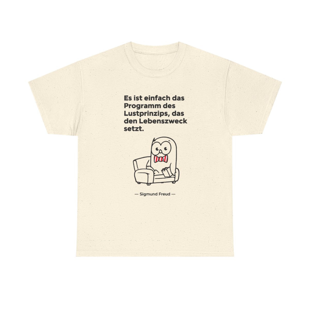 Unisex T-Shirt mit Zitat - Freud - Lustprinzip – front
