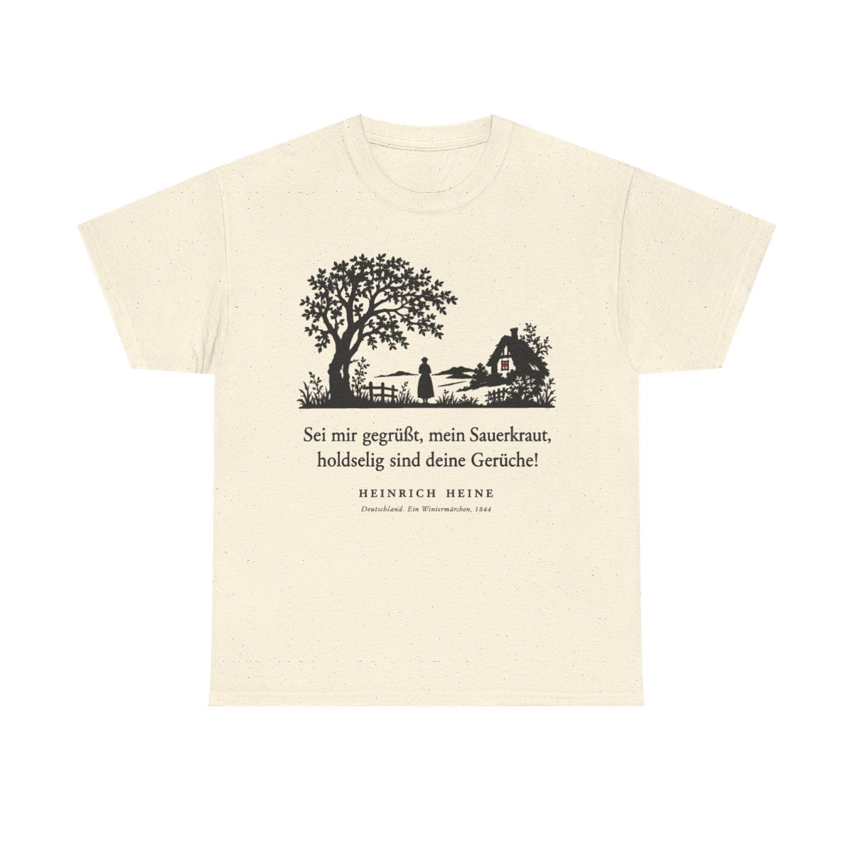 Unisex T-Shirt mit Zitat - Heine - Sei mir gegrüßt, mein Sauerkraut – front