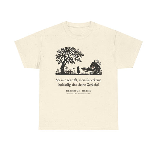 Unisex T-Shirt mit Zitat - Heine - Sei mir gegrüßt, mein Sauerkraut – front