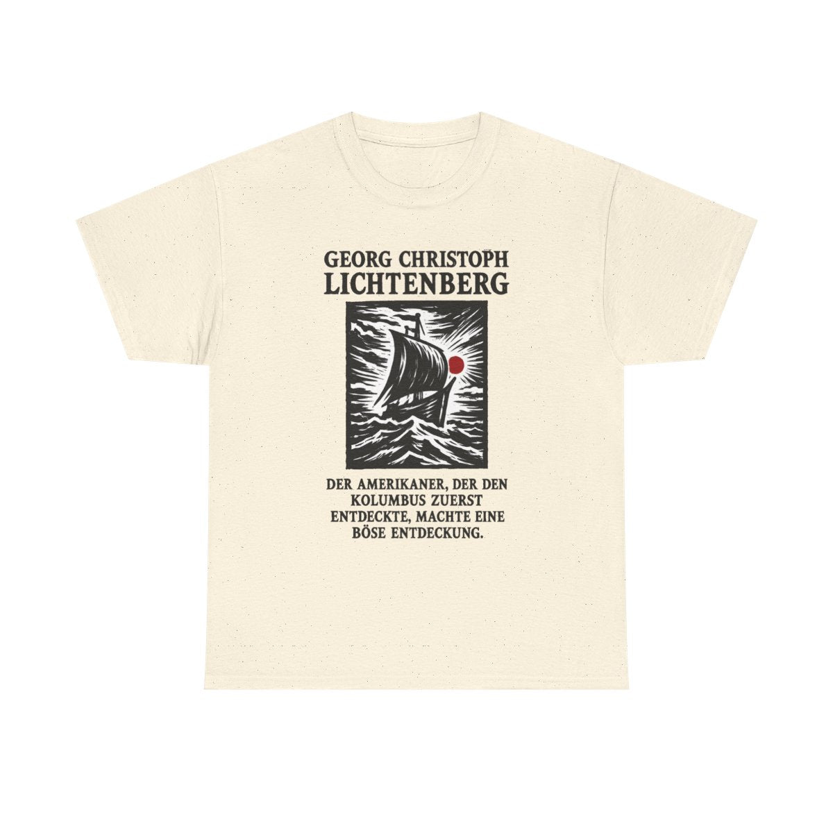 Unisex T-Shirt mit Zitat - Lichtenberg - Der Amerikaner – front