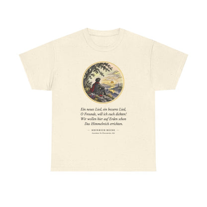 Unisex T-Shirt mit Zitat - Heine - Ein neues Lied, ein besseres Lied – front