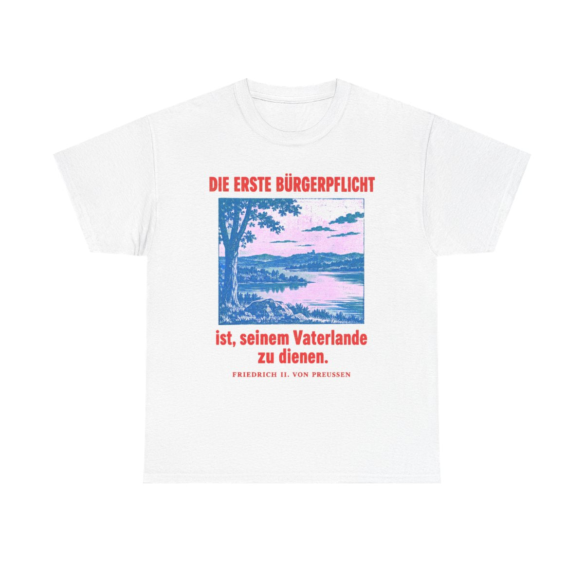 Unisex T-Shirt mit Zitat - Preußen - Die erste Bürgerpflicht – front