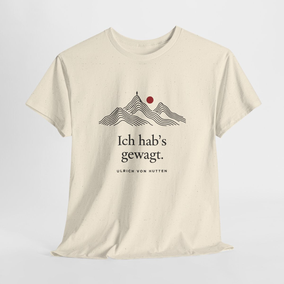 Unisex T-Shirt mit Zitat - Ulrich von Hutten - Ich habs gewagt – hanging-1